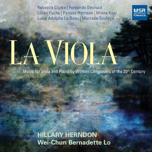 La Viola: 20. Yüzyılın Kadın Bestecilerinden Viyola ve Piyano Müziği