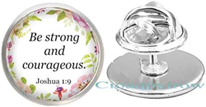 Hıristiyan Hediye, Manevi Takı, Güçlü ve Cesur Olun Joshua 1: 9 Cam Cabochon Broş, İncil Ayet Broş, HO0E34