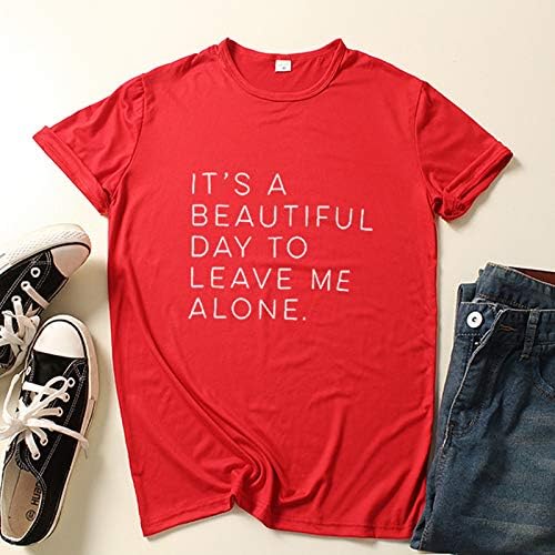 Dosoop Kadınlar Beni Yalnız Bırakmak için Güzel Bir Gün Tshirt Komik Mektup Baskı Gömlek Casual Grafik Kısa Kollu Tee Üst